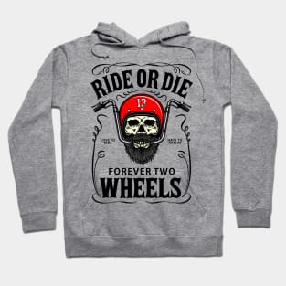 Ride Forever #1 Hoodie